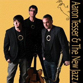 Aaron Tesser & the New Jazz Affair