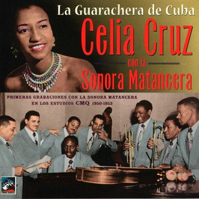 Celia Cruz, la Sonora Matancera
