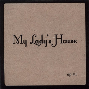 My Lady's House