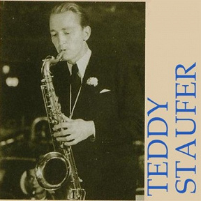 Teddy Stauffer & His Original Teddys
