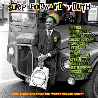Compilation Step Forward Youth avec Lloyd Parks / Augustus Pablo / I. Roy / Keith Hudson / Junior Byles...