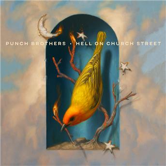 Album Hell on Church Street de Punch Brothers
