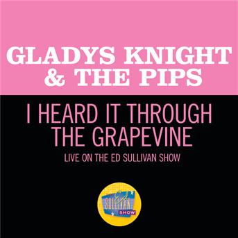 Album I Heard It Through The Grapevine (Live On The Ed Sullivan Show, March 29, 1970) de Gladys Knight & the Pips