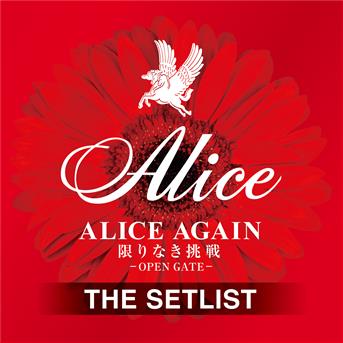 Album Alice Again Kagirinaki Chousen -Open Gate- The Setlist de Alice