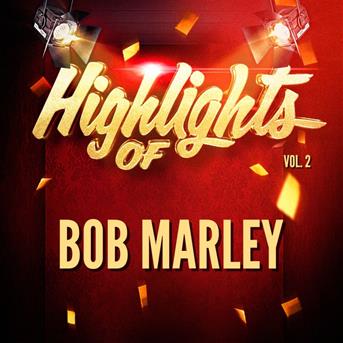 Album Highlights of Bob Marley, Vol. 2 de Bob Marley