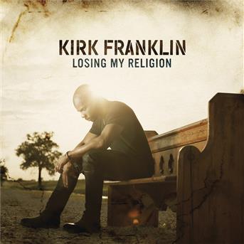 Album Losing My Religion de Kirk Franklin