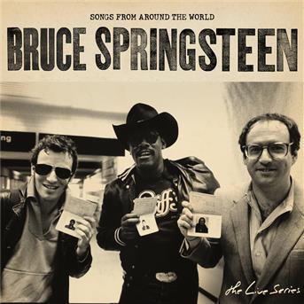 Album The Live Series: Songs from Around the World de Bruce Springsteen "The Boss"