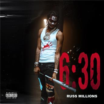 Album 6:30 de Russ Millions