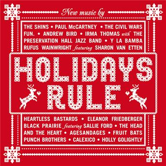 Compilation Holidays Rule avec Punch Brothers / Fun / The Shins / Rufus Wainwright / Sharon van Etten...