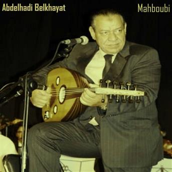 TÉLÉCHARGER ABDELHADI BELKHEYAT BELKHEYAT TÉLÉCHARGER ABDELHADI