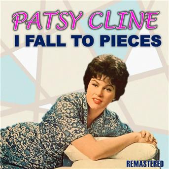 Album I Fall to Pieces (Remastered) de Patsy Cline