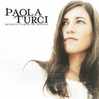 Album Questa Parte Di Mondo de Paola Turci / A Rizzo / P Turci