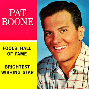 Pat Boone - Fools Hall Of Fame Pat Boone - Fools Hall Of Fame