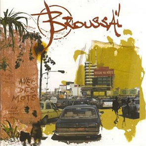 TÉLÉCHARGER ALBUM BROUSSAI BROUSSAI TÉLÉCHARGER ALBUM