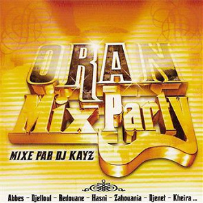 TÉLÉCHARGER GRATUITEMENT DJ KAYZ ORAN MIX PARTY 7 GRATUITEMENT KAYZ 7 MIX PARTY DJ TÉLÉCHARGER ORAN