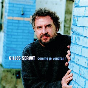 TÉLÉCHARGER GILLES SERVAT GRATUIT GILLES GRATUIT TÉLÉCHARGER SERVAT
