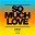 Owen Westlake - So Much Love (feat. Lloyd Wade)