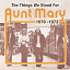 Aunt Mary - The Things We Stood For - Aunt Mary 1970-1973