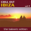 Sirius & Nyla / Dreamdancer / Signfield / En'deavour / Timecode / Bhangralution / Ambiente / Polar Dreamer / Vertical Path / New Age Kings / Oxygène / Sonar / Utopia / Wave, Realm / De Santos / Canis - Chill Out Ibiza Vol.1 (The Balearic Edition)