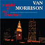 Van Morrison - A Night In San Francisco (Live)
