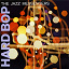 Art Blakey / Art Blakey and the Jazz Messenger - Hard Bop (Expanded Edition)
