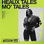 Jazmine Sullivan - Heaux Tales, Mo' Tales: The Deluxe