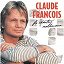 Claude François - Le Chanteur Malheureux