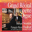 Bernard Soustrot, François-Henri Houbart - Grand Récital Trompette et Orgue