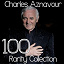 Charles Aznavour - 100 Rarity Collection: Aznavour