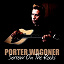 Porter Wagoner - Sorrow On the Rocks
