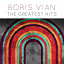 Boris Vian - Boris Vian: The Greatest Hits