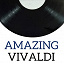 Antonio Vivaldi - Amazing Vivaldi