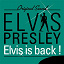 Elvis Presley "The King" - Elvis Is Back! (Original Sound)
