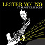 Lester Young - 37 Masterpieces