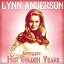 Lynn Anderson - Anthology: Her Golden Years (Remastered)