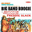 Will Bradley / Freddie Slack / Johnny Guarnieri - Live Echoes of the Best in Big Band Boogie / Boogie Woogie (On the 88 by the Great Freddie Slack)