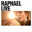 Raphaël - Raphael Live