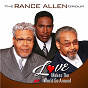 Album Love Makes The World Go Around de The Rance Allen Group