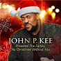 Album Presents The Family, No Christmas Without You de John P Kee