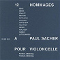 Album 12 Hommages à Paul Sacher pour Violoncelle de Heinz Holliger / Thomas Demenga / Patrick Demenga / Witold Lutoslawski / Luciano Berio...