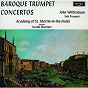 Album Baroque Trumpet Concertos de John Wilbraham / Orchestre Academy of St. Martin In the Fields / Sir Neville Marriner / Georges Philipp Telemann / Tomaso Albinoni...