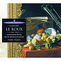 Album Le Roux: Concerts pour deux dessus et basse de Christine Plubeau / Jean-Christophe Frisch / Pascale Boquet / Olivier Baumont / Frédéric Martin...