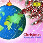 Album Christmas Round The World de Magdalena Ko?ená / Luciano Pavarotti / Mercedes Sosa / Roberto Alagna / Georg Friedrich Haendel...