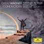 Album Great Wagner Conductors de Eugène Jochum / Chor & Symphonie-Orchester des Bayerische Rundfunks / Hans Knappertsbusch / Wilhelm Furtwängler / L'orchestre Philharmonique de Berlin...