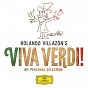Compilation Rolando Villazón's Viva Verdi! - My Personal Selection avec Charles Duveyrier / Giuseppe Verdi / Francesco Maria Piave / Antonio Ghislanzoni / The Philharmonia Orchestra...