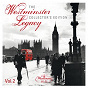 Compilation Westminster Legacy - The Collector's Edition (Volume 2) avec Ambroise Charles Louis Thomas / Gaetano Donizetti / Vincenzo Bellini / Jules Massenet / Franz Schubert...
