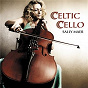 Album Celtic Cello de James Horner / Sally Maer / Ludovico Einaudi / Michael Nyman / Paul MC Cartney