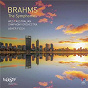 Album Brahms: The Symphonies de West Australian Symphony Orchestra / Asher Fisch / Johannes Brahms