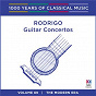 Album Rodrigo: Guitar Concertos (1000 Years Of Classical Music, Vol. 89) de Kelly Brett / Queensland Symphony Orchestra / Leonard Grigoryan / Slava Grigoryan / Joachin Rodrigo