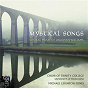 Album Mystical Songs - Choral Music Of Vaughan Williams de Michael Leighton Jones / Choir of Trinity College, University of Melbourne / Ralph Vaughan Williams